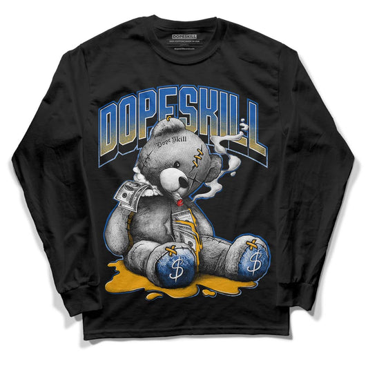 Dunk Blue Jay and University Gold DopeSkill Long Sleeve T-Shirt Sick Bear Graphic Streetwear - Black