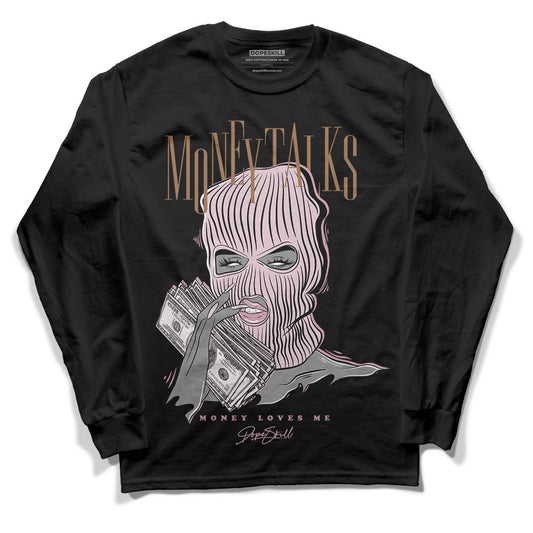 Dunk Low Teddy Bear Pink DopeSkill Long Sleeve T-Shirt Money Talks Graphic - Black 