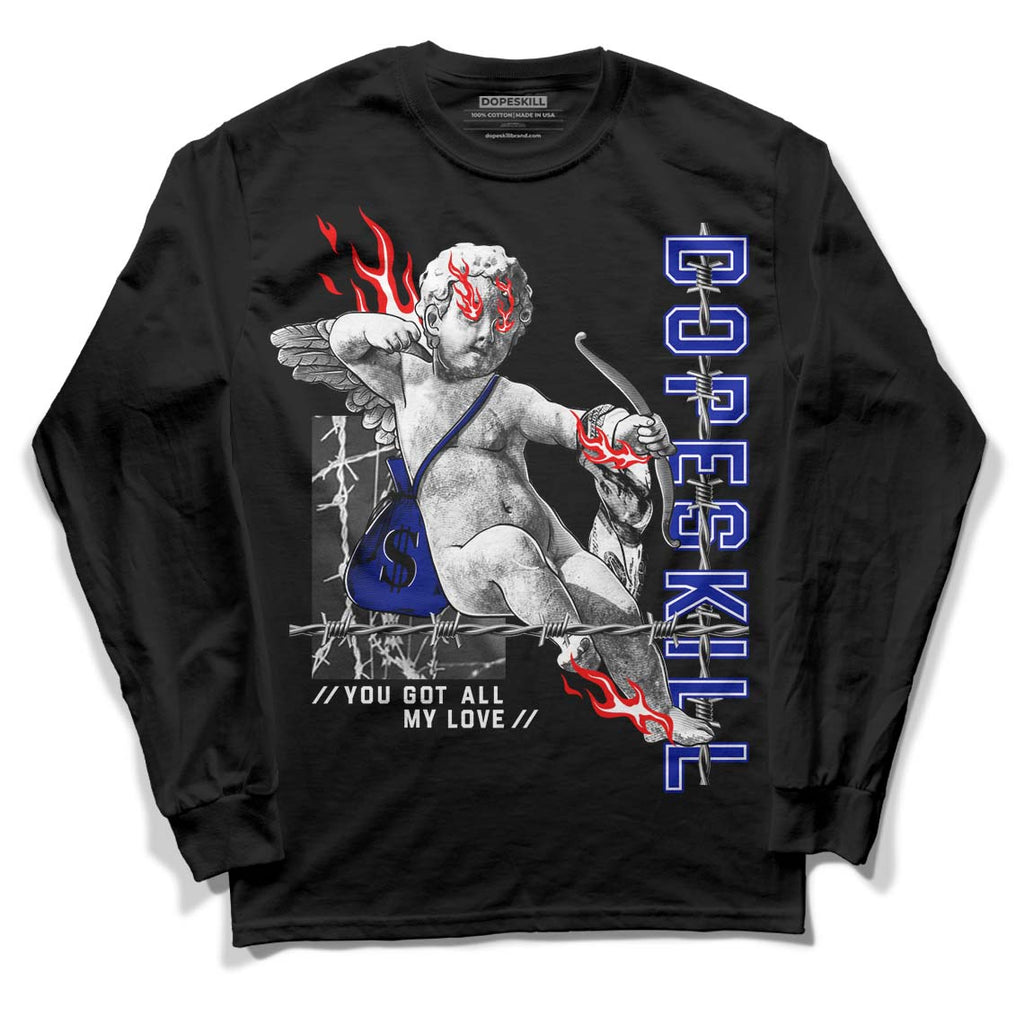 Racer Blue White Dunk Low DopeSkill Long Sleeve T-Shirt You Got All My Love Graphic - Black