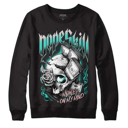 Green Snakeskin Dunk Low DopeSkill Sweatshirt Money On My Mind Graphic - Black