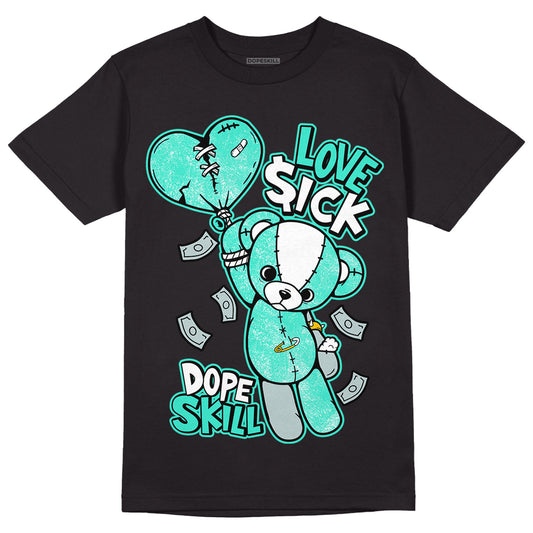 New Emerald 1s DopeSkill T-Shirt Love Sick Graphic - Black