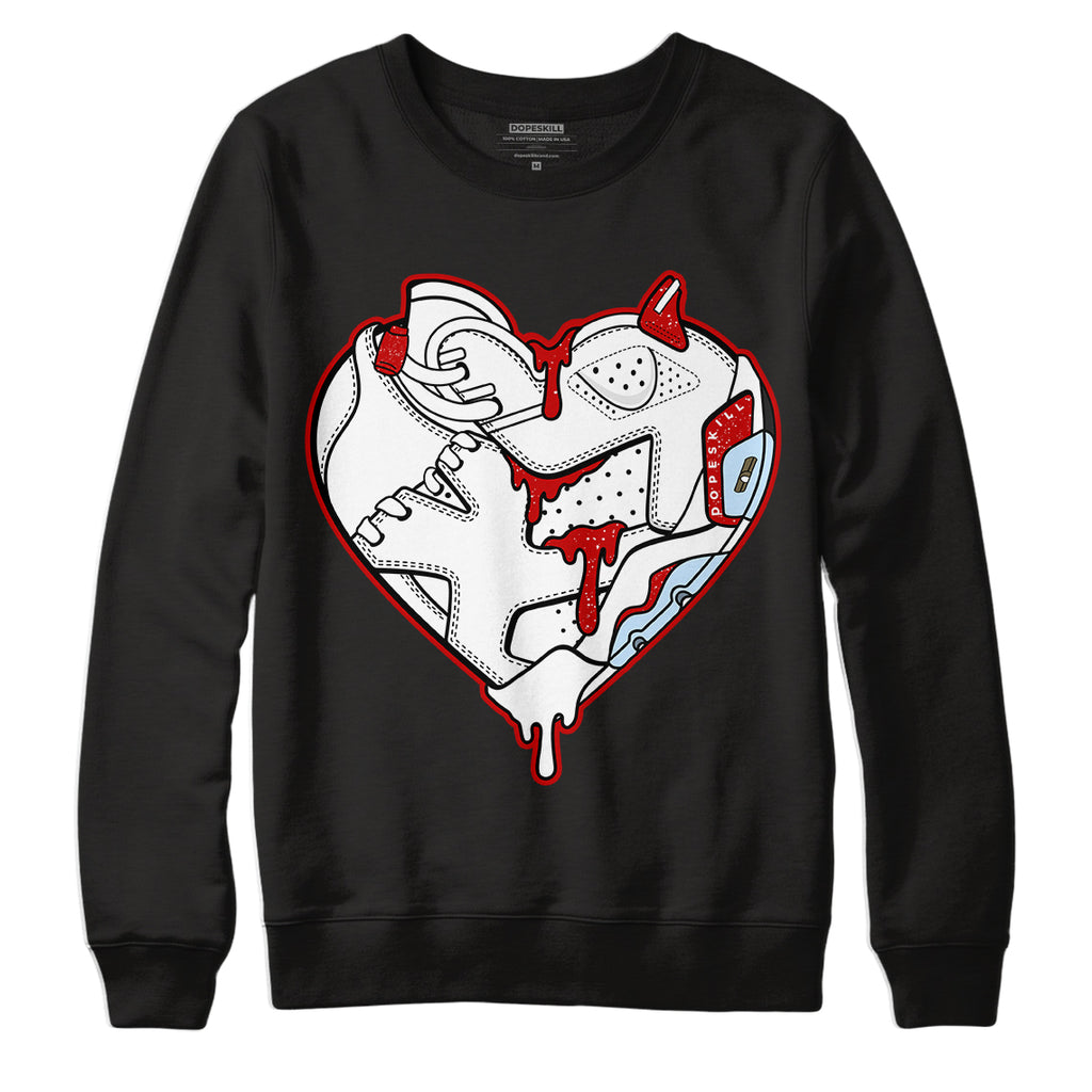 Jordan 6 “Red Oreo” DopeSkill Sweatshirt Heart Jordan 6 Graphic - Black 