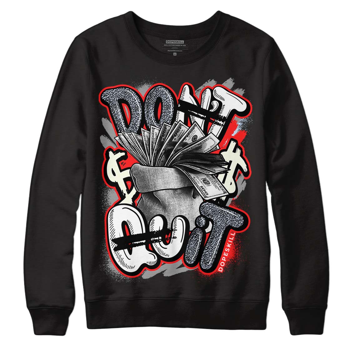 Jordan 3 Retro White Cement Reimagined DopeSkill Sweatshirt Don't Quit Graphic Streetwear - Black