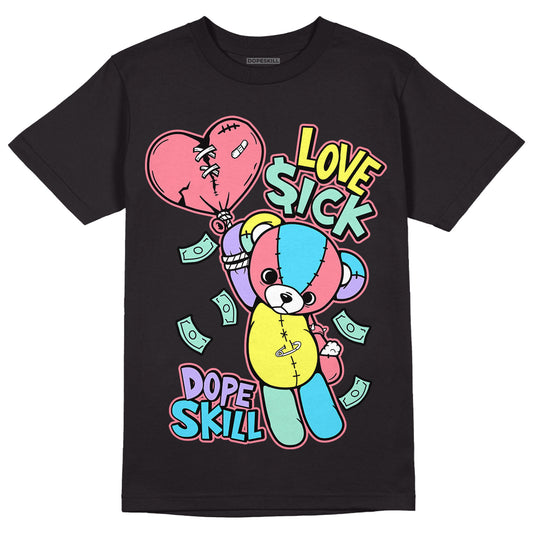 Candy Easter Dunk Low DopeSkill T-Shirt Love Sick Graphic - Black