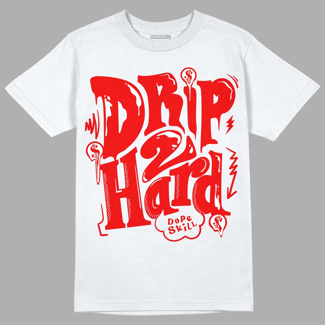 Cherry 11s DopeSkill T-Shirt Drip Too Hard Graphic - White