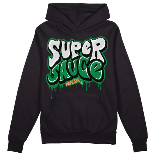 Nike SB x Jordan 4 “Pine Green” DopeSkill Hoodie Sweatshirt Super Sauce Graphic Streetwear - Black