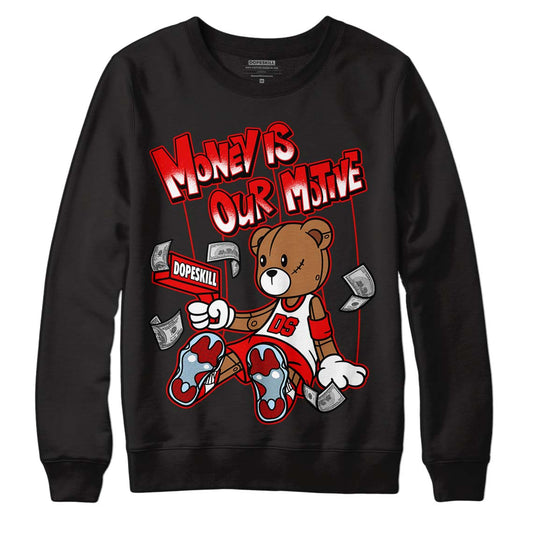 Cherry 11s DopeSkill Sweatshirt Money Is Our Motive Bear Graphic - Black