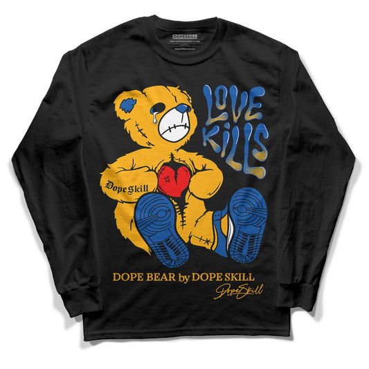 Dunk Blue Jay and University Gold DopeSkill Long Sleeve T-Shirt Love Kills Graphic Streetwear - Black