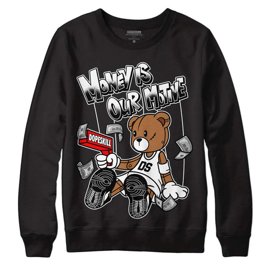 Dunk Low Panda White Black DopeSkill Sweatshirt Money Is Our Motive Bear Graphic - Black 