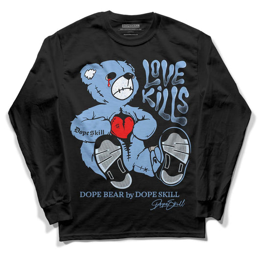 Jordan 5 Retro University Blue DopeSkill Long Sleeve T-Shirt Love Kills Graphic Streetwear - Black