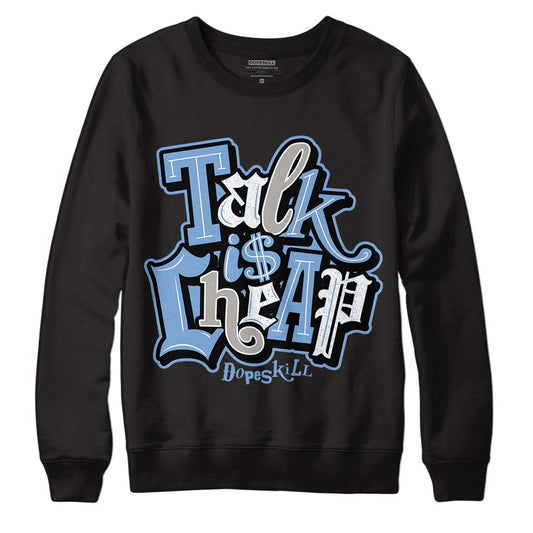 Jordan 5 Retro University Blue DopeSkill Sweatshirt Talk Is Chip Graphic Streetwear - Black 