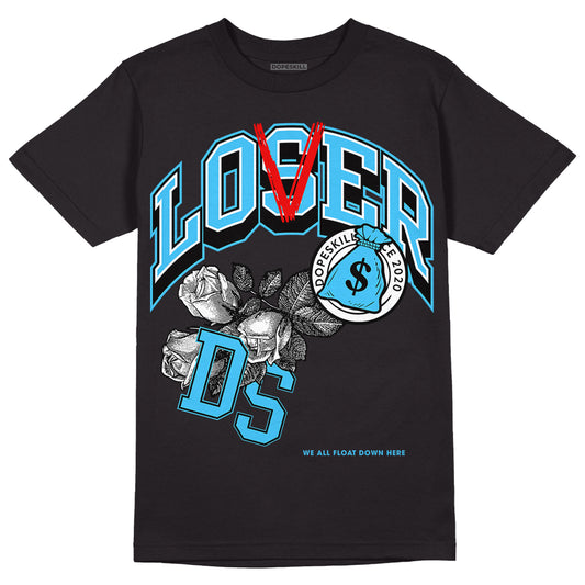 University Blue 13s DopeSkill T-Shirt Loser Lover Graphic - Black
