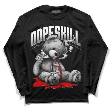 Jordan 1 High 85 Black White DopeSkill Long Sleeve T-Shirt Sick Bear Graphic Streetwear - Black 