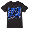 Hyper Royal 12s DopeSkill T-Shirt Super Sauce Graphic - Black