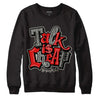 Fire Red 3s DopeSkill Sweatshirt Talk Is Chip Graphic - Black