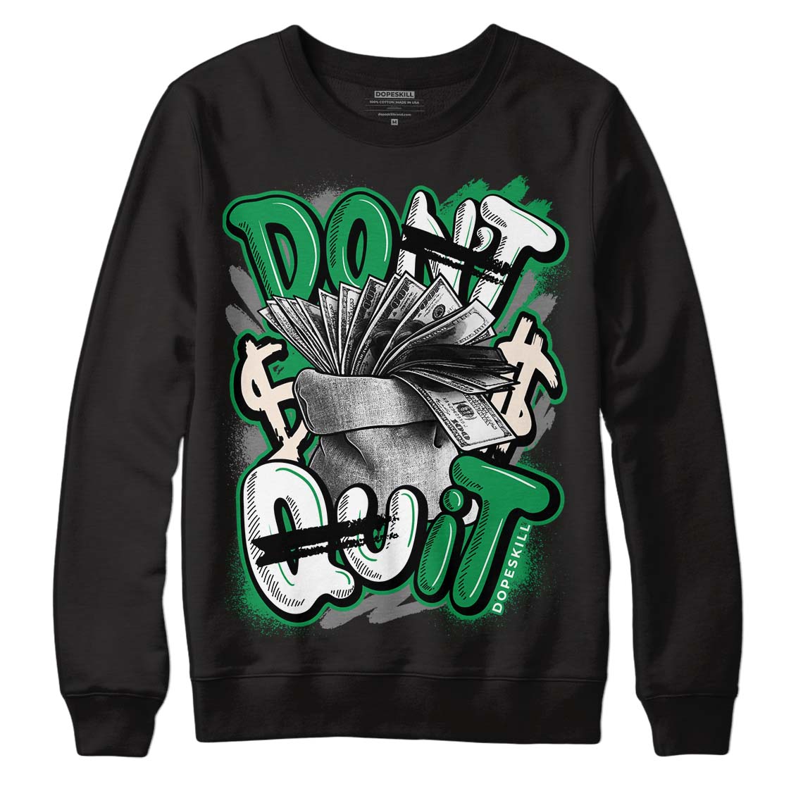 Jordan 2 Retro Lucky Green DopeSkill Sweatshirt Don't Quit Graphic Streetwear - Black 