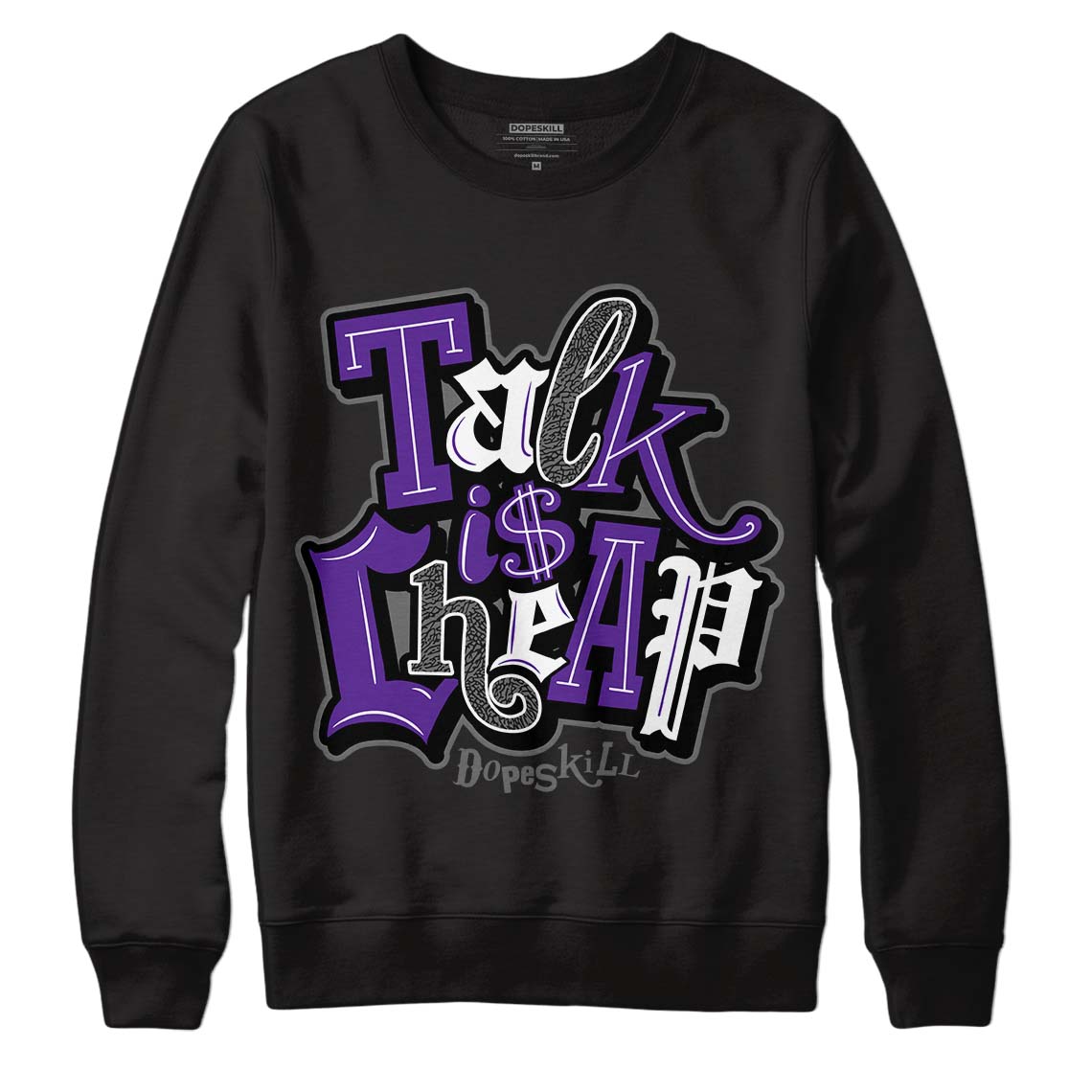 Dark Iris 3s DopeSkill Sweatshirt Talk Is Chip Graphic - Black