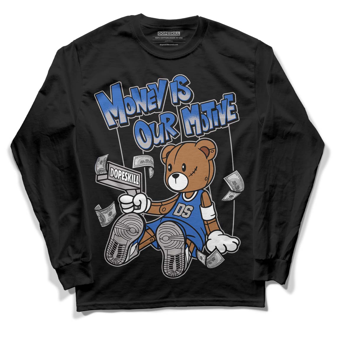 True Blue 1s DopeSkill Long Sleeve T-Shirt Money Is Our Motive Bear Graphic - Black 