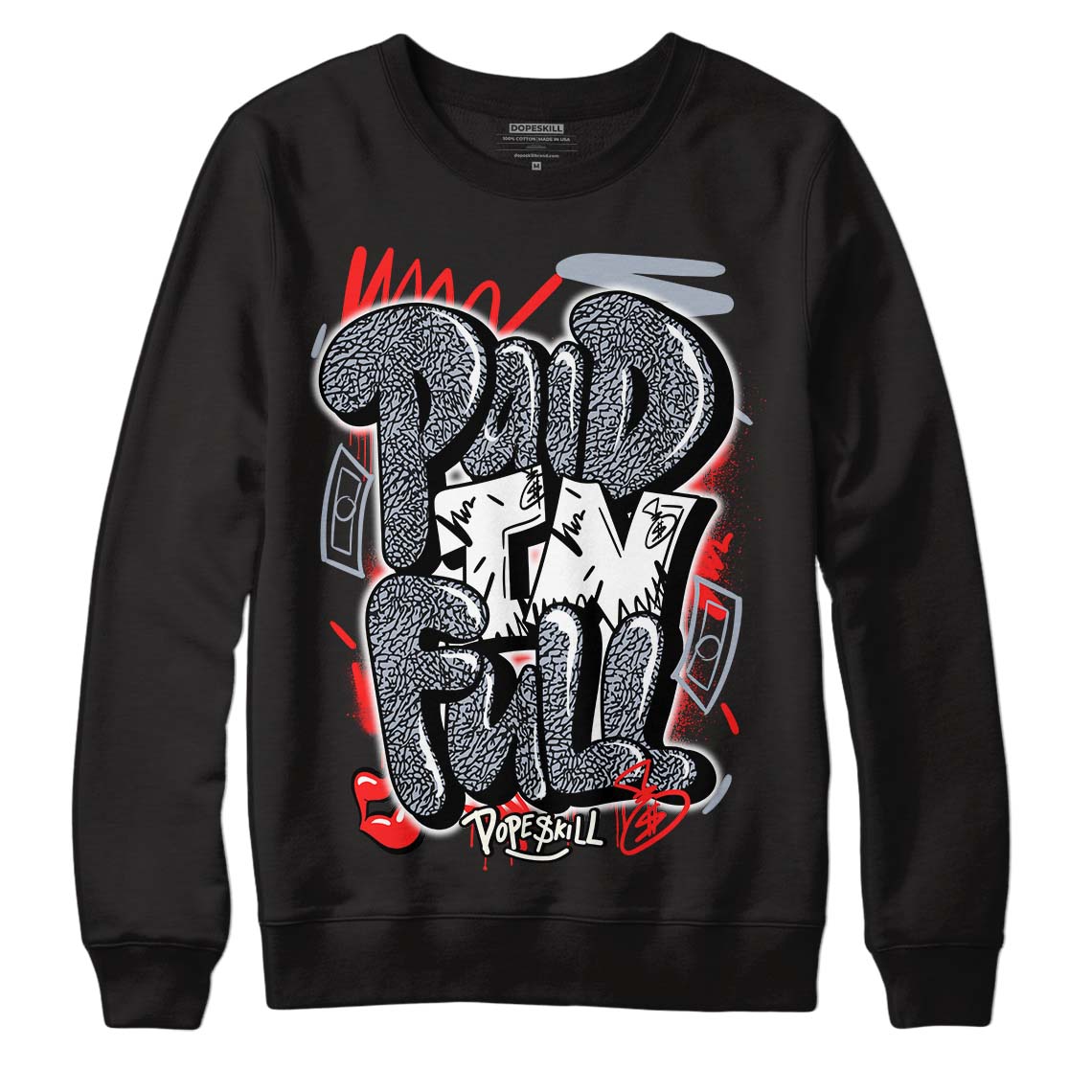 Jordan 3 Retro White Cement Reimagined DopeSkill Sweatshirt New Paid In Full Graphic Streetwear - Black