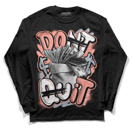 DJ Khaled x Jordan 5 Retro ‘Crimson Bliss’ DopeSkill Long Sleeve T-Shirt Don't Quit Graphic Streetwear - Black 