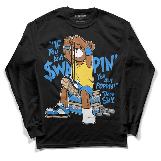 SB Dunk Low Homer DopeSkill Long Sleeve T-Shirt If You Aint Graphic - Black