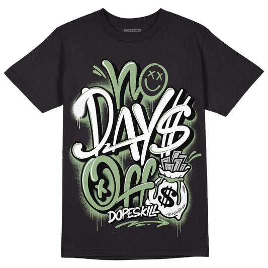 Seafoam 4s DopeSkill T-Shirt No Days Off Graphic - Black