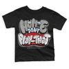 Cool Grey 11s DopeSkill Toddler Kids T-shirt Homie Don't Play That Graphic - Black