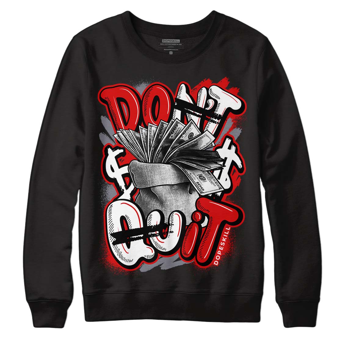 Gym Red 9s DopeSkill Sweatshirt Don't Quit Graphic - Black