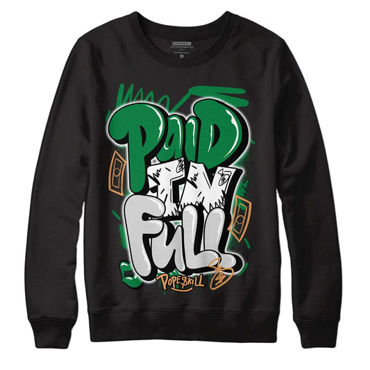 Nike SB x Jordan 4 “Pine Green” DopeSkill Sweatshirt New Paid In Full Graphic Streetwear - Black