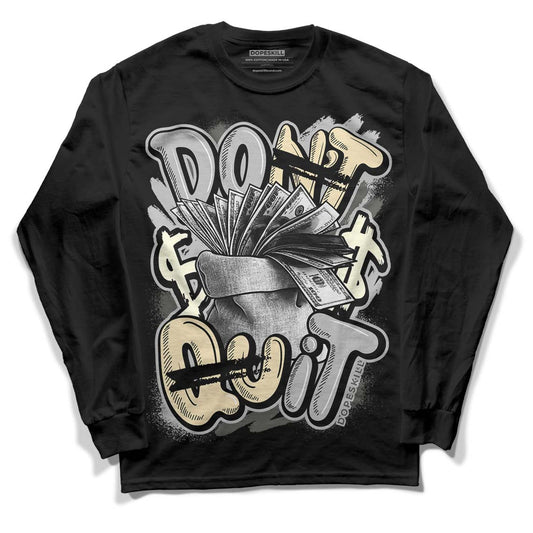 Jordan 4 Retro SE Craft Photon Dust DopeSkill Long Sleeve T-Shirt Don't Quit Graphic Streetwear  - Black 