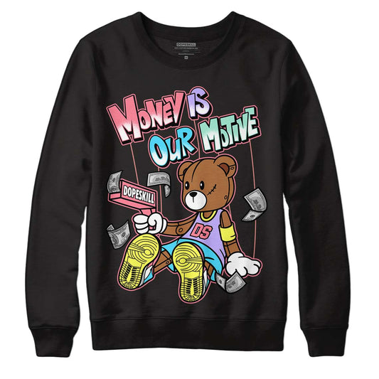 Candy Easter Dunk Low DopeSkill Sweatshirt Money Is Our Motive Bear Graphic - Black