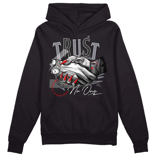 Fire Red 9s DopeSkill Hoodie Sweatshirt Trust No One Graphic - Black