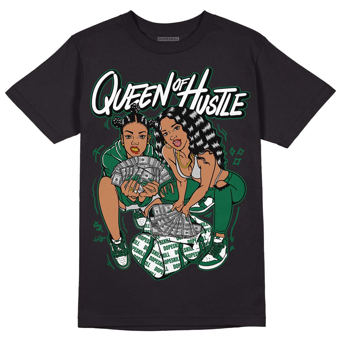 Gorge Green 1s DopeSkill T-Shirt Queen Of Hustle Graphic - Black