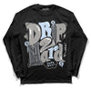 Jordan 6 Retro Cool Grey DopeSkill Long Sleeve T-Shirt  Drip Too Hard Graphic Streetwear - Black