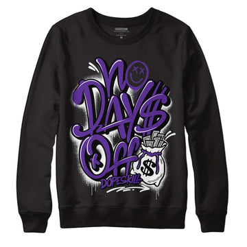 Court Purple 13s DopeSkill Sweatshirt No Days Off Graphic - Black 