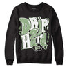 Jordan 4 Retro “Seafoam”  DopeSkill Sweatshirt Drip Too Hard Graphic Streetwear  - Black 