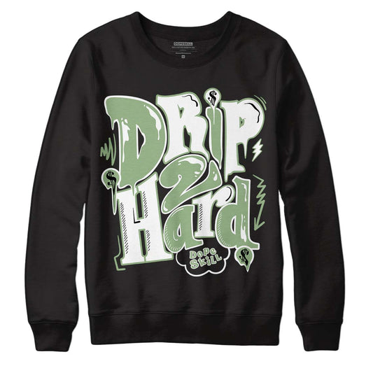 Jordan 4 Retro “Seafoam”  DopeSkill Sweatshirt Drip Too Hard Graphic Streetwear  - Black 