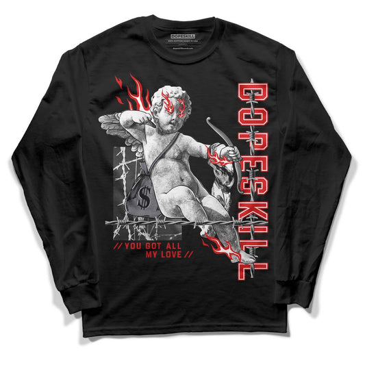 Gym Red 9s DopeSkill Long Sleeve T-Shirt You Got All My Love Graphic - Black