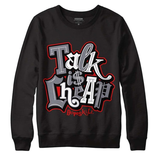 Fire Red 9s DopeSkill Sweatshirt Talk Is Chip Graphic - Black