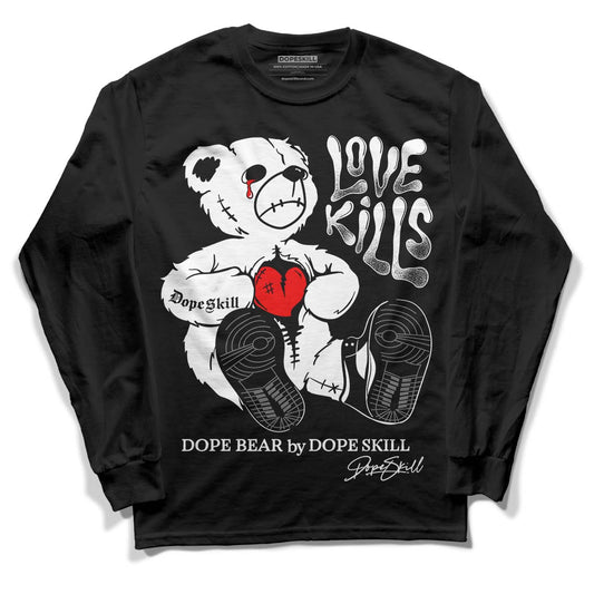 Dunk Low Panda White Black DopeSkill Long Sleeve T-Shirt Love Kills Graphic - Black 