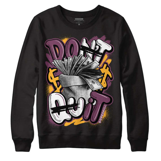 Brotherhood 1s High OG DopeSkill Sweatshirt Don't Quit Graphic - Black 