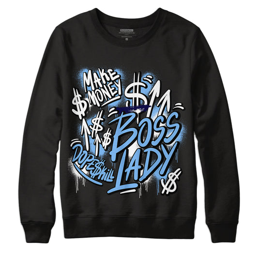 AJ 6 University Blue DopeSkill Sweatshirt Boss Lady Graphic