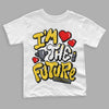 Lightning 4s DopeSkill Toddler Kids T-shirt I'm The Future Graphic