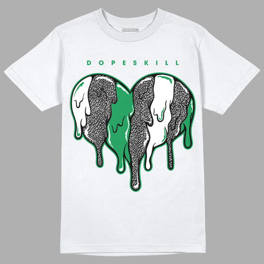 Jordan 3 WMNS “Lucky Green” DopeSkill T-Shirt Slime Drip Heart Graphic Streetwear - White