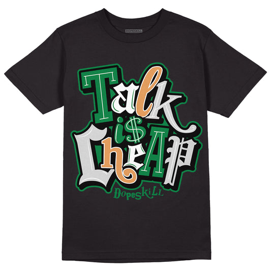 Nike SB x Jordan 4 “Pine Green” DopeSkill T-Shirt Talk Is Chip Graphic Streetwear - Black