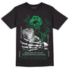 Jordan 3 WMNS “Lucky Green” DopeSkill T-Shirt Show Me The Money Graphic Streetwear - Black