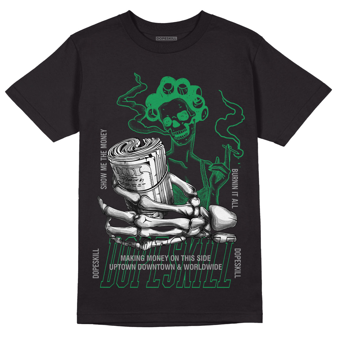 Jordan 3 WMNS “Lucky Green” DopeSkill T-Shirt Show Me The Money Graphic Streetwear - Black