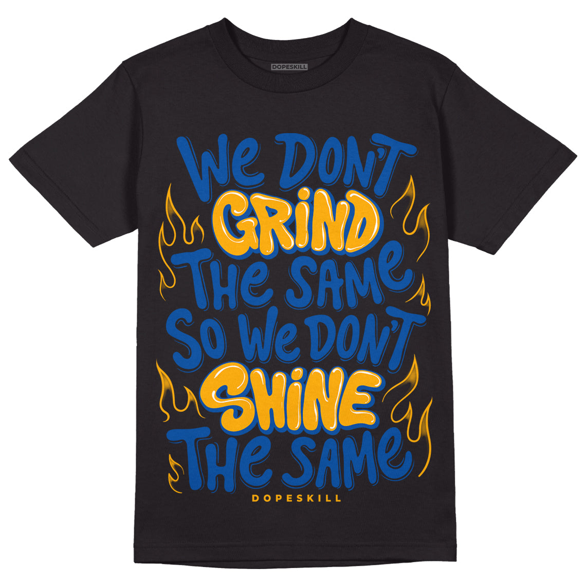 Dunk Blue Jay and University Gold DopeSkill T-Shirt Grind Shine Graphic Streetwear - Black