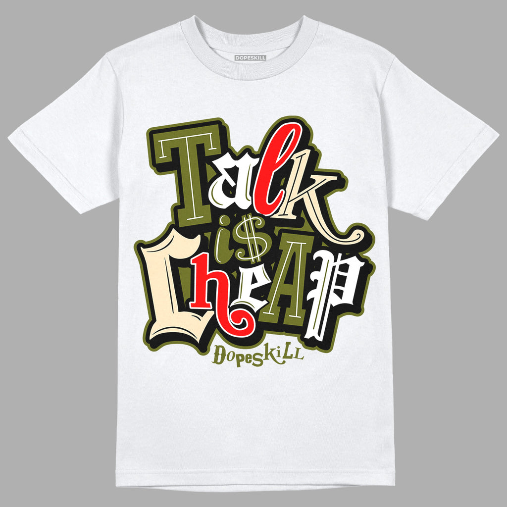Travis Scott x Jordan 1 Low OG “Olive” DopeSkill T-Shirt Talk Is Chip Graphic Streetwear - White