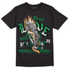 Nike SB x Jordan 4 “Pine Green” DopeSkill T-Shirt True Love Will Kill You Graphic Streetwear - Black